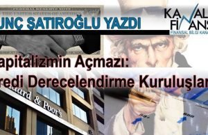 Kapitalizmin Açmazı: Kredi Derecelendirme Kuruluşları, Tunç Şatıroğlu